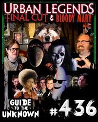 Urban Legends: Bloody Mary (2005) The original Urban Legend revolves around  a group of high-schoolers who are terrorised by a serial killer who  implements urban legends into their murder spree. Although follow-up