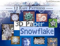 You print a template on regular computer paper and then use the template lines to cut out your snowflake. 12 Easy 3d Paper Snowflake Patterns Guide Patterns