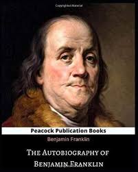 The Autobiography of Benjamin Franklin by Benjamin Franklin  [Biography](1791) : r/RedditReads
