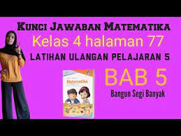 Buku paket matematika kelas 8 terbaru | bagi anda yang sedang mencari buku paket elektronik matematika khususnya kelas viii, mungkin sudah tepat jika anda membuka halaman ini. Latihan Ulangan Pelajaran 5 Kelas 4 Matematika Halaman 77 Youtube