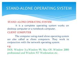 Some of the tasks of a network os are. Types Of Operating System