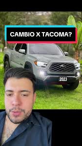 Intercambio de Toyota Tacoma: ¿Realidad o Troleo?