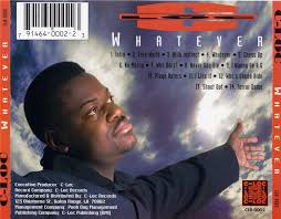 Whatever by C-Loc (CD 1996 C-Loc Records) in Baton Rouge