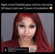 She chose 20 days behind bars instead of 2 years