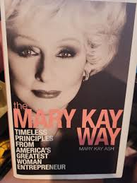 The Mary Kay Way by Mary Kay Ash (2008, Paperback)