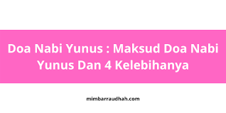 Zikir keamanan (zikir dan doa menghadapi melapetaka dan wabak penyakit). Doa Nabi Yunus Maksud Doa Nabi Yunus Dan 4 Kelebihanya Mimbar Raudhah