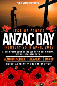 The brave australians and new zealanders who served and lost their lives at war to maintain peace are remembered and. Anzac Day Poster Template Postermywall