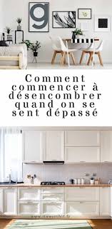 Epingle Sur Desencombrer Sa Maison