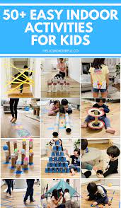 50 Cheap Fun Indoor Activities For Kids Indoor Activities For Kids Easy Indoor Activities Fun Indoor Activities