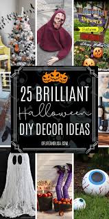 25 Brilliant Halloween Decorating Ideas You Can Diy Of Life And Lisa Diy Halloween Decorations Halloween Diy Halloween Fun