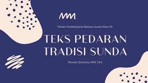 Materi resensi bahasa sunda kelas 12. Teks Pedaran Tradisi Sunda Materi Pembelajaran Kelas Xii Youtube