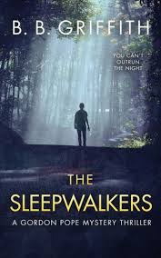The Sleepwalkers (Gordon Pope Thrillers)