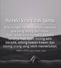 Maybe you would like to learn more about one of these? Dalam Rezeki Kita Ada Rezeki Orang Mutiara Kata Hati Facebook