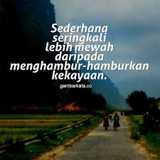 Gambar Kata Kata Bijak Hidup Sederhana Kembali Kami Akan Berbagi Dengan Kata Kata Bijak Tentang Kesederhanaan Untuk Sobat Semu Hidup Sederhana Bijak Motivasi