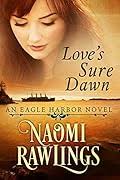 Eagle Harbor Series by Naomi Rawlings
