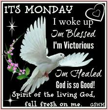 Are you lacking the right motivation to jump energetically out of your bed on monday mornings? 35 Monday Blessings Ideas Monday Blessings Morning Blessings Monday Greetings