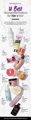 No need to worry, we got you covered! 12 Best Moisturizing Products For Type 4 Natural Hair Naturallycurly Com