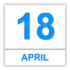 April 18 Day On The Calendar 3d Illustration Stock Photo Picture And Royalty Free Image Image 74795125