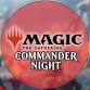 Friday Night Magic - Casual Commander event image