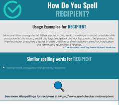 How to spell recipient, correct spelling of recipient, how is recipient spelled, spell check recipient, how do you spell recipient. Correct Spelling For Recipient Infographic Spellchecker Net