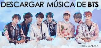 Gratis inglés 26,5 mb 07/10/2020 android. Descargar Todas Las Canciones De Bts En El Celular Gratis Trucos Galaxy