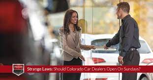 The car dealership in any city is in the number of thousands and all are providing the car dealing service. Strange Laws Should Colorado Car Dealers Open On Sundays