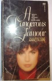A Dangerous Glamour by Marc Olden