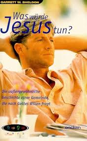 Was würde Jesus tun?