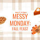 Messy Monday- November 17 event image