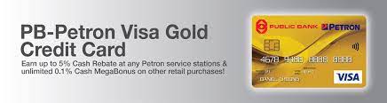 No annual fee for life! Public Bank Berhad Pb Petron Visa Gold Credit Card