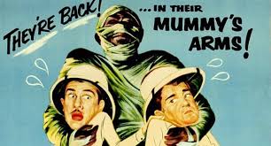 Abbott and Costello Meet The Mummy (1955) [31 Days of American Horror  Review] – BIG COMIC PAGE