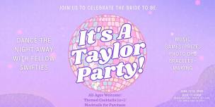 Taylor Party!
