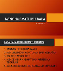 Ia menggambarkan tidak mungkin orang yang derhaka kepada ibu bapa layak mengajak orang lain membuat kebaikan. Menghormati Ibu Bapa