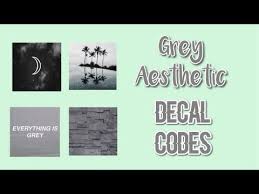I hoped you liked the video!💗——————————. Roblox Bloxburg Grey Aesthetic Decal Id S Youtube