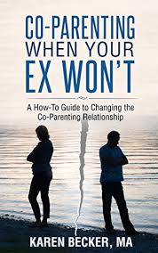 Joint legal custody is most ideal for parents who have already demonstrated a willingness to work with one another in making key decisions for their child. Amazon Com Co Parenting When Your Ex Won T A How To Guide To Changing The Co Parenting Relationship Ebook Becker Karen Kindle Store