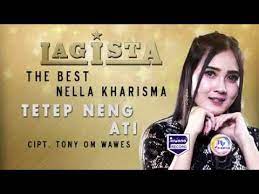 Nella Kharisma Tetep Ning Ati Official Music Video Youtube