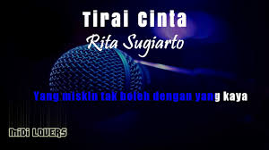 Berikut cuplikan syair nyanyian / teks dari lagunya: Tirai Cinta Karaoke Dangdut Rita Sugiarto Tanpa Vokal Youtube