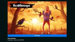 How To Download Hello Neighbor For Free From Epic Store Hello Neighbor Hello Neighbor Game Hello