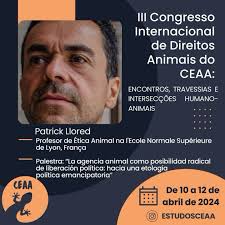 O incrível Patrick Llored também estará presente no III Congresso  Internacional de Direitos Animais so CEAA, e dará sua palestra em espanhol  para ser compreendido por mais membros da audiência 🫶, ...