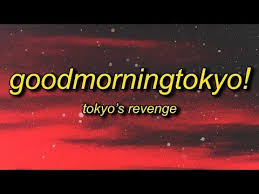 Tokyo S Revenge Goodmorningtokyo Lyrics Good Morning My Name Is Tokyo Youtube Bulletproof Lyrics Revenge Lyrics