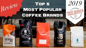 We've tested a huge range of machines to bring you our top picks of the best espresso. Top 5 Popular Coffee Brands 2019 Youtube
