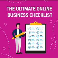 The Ultimate Online Business Checklist To Start Today