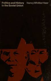 Politics and history in the Soviet Union : Heer, Nancy Whittier : Free  Download, Borrow, and Streaming : Internet Archive