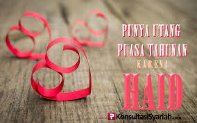 Sehingga ia bisa menggantinya di hari biasa. Punya Utang Puasa Karena Haid Selama Tahunan Konsultasi Agama Dan Tanya Jawab Pendidikan Islam