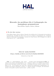 Plusieurs difficultés qu'on va démêler ensemble… première chose : Pdf Resoudre Des Problemes Lies A L Orthographe Des Homophones Grammaticaux Strategies Des Eleves De 9 A 12 Ans Et Questions A L Enseignement Recu