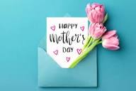 102 Mother's Day Greetings | What to Write in a Mother's Day Card ...