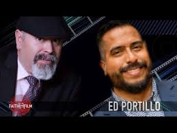 Faith On FIlm #74 Ed Portillo