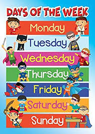 Days Of The Week Poster School Educational Wall Chart Boys Kids A4 Or A3 A4 210x297mm