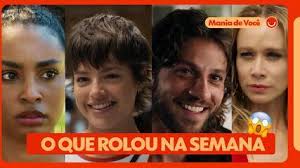 Mania de Você: Confira o que rolou na última semana