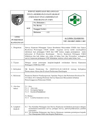 Dengan survey ini sangat membantu puskesmas untuk meningkatkan pelayanan pada pelanggan atau pasien yang berkunjung di puskesmas tembelang. Contoh Kuesioner Survey Kepuasan Pelanggan Puskesmas Masnurul